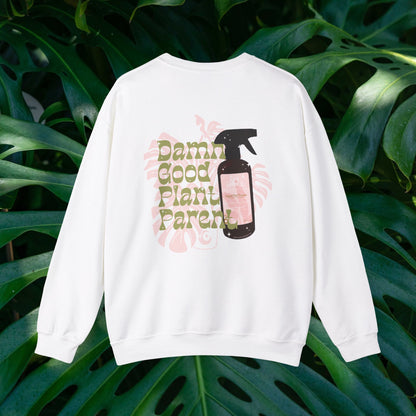 Damn Good Plant Parent Crewneck Sweatshirt - Leaf Wellness Edition