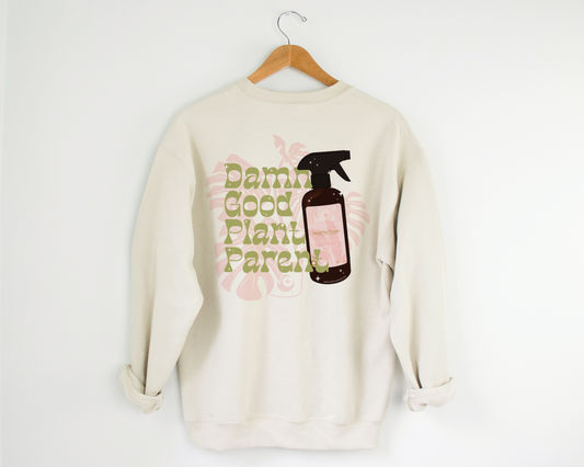 Damn Good Plant Parent Crewneck Sweatshirt - Leaf Wellness Edition