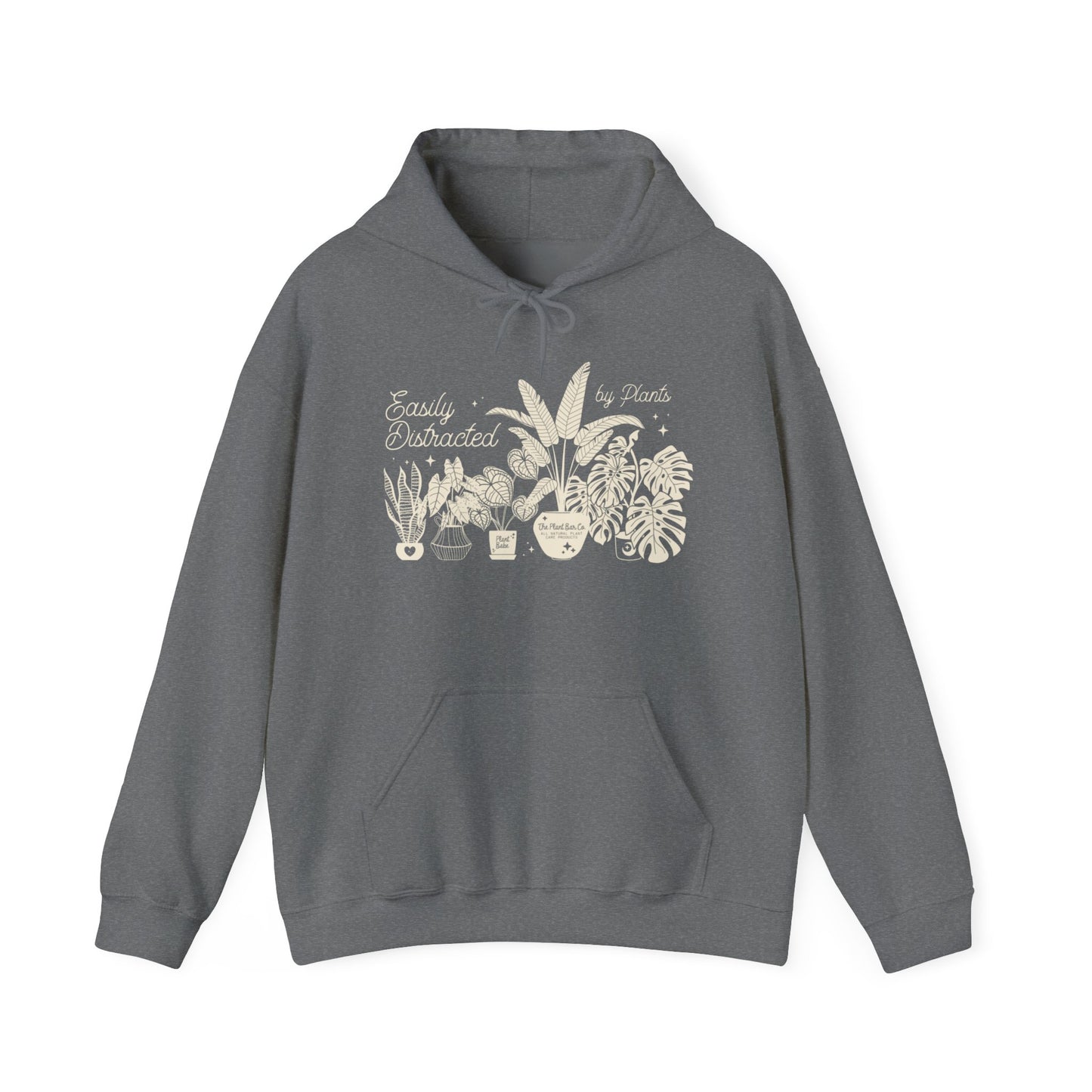 Easily Distracted by Plants Hooded Sweatshirt